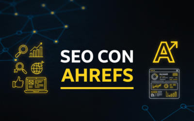 Ahrefs para Estrategas: Más Allá del SEO Básico